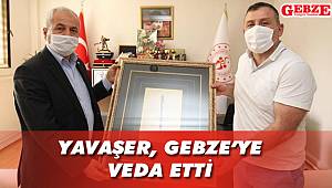 Yavaşer, Gebze’ye veda etti