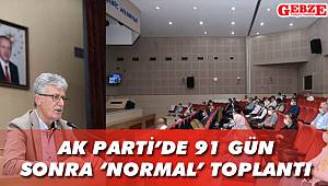 AK Parti'de 91 gün sonra 'normal' toplantı