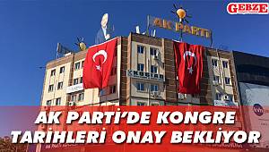 AK Parti’de kongre tarihleri onay bekliyor