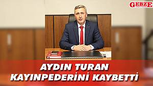  Aydın Turan kayınpederini kaybetti
