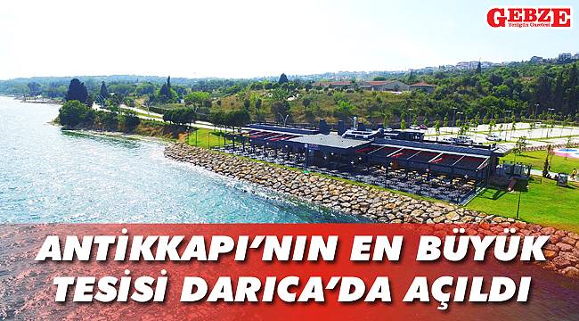 Darıca'ya deniz manzaralı restoran
