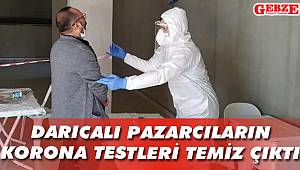 Darıcalı pazarcıların korona testleri temiz çıktı