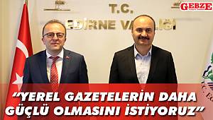 Duran, Edirne Valisi’ne yaptığı ziyarette konuştu