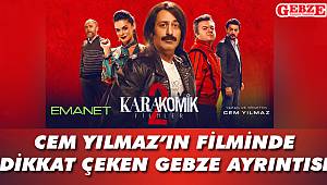 Gebze, bu kez de Cem Yılmaz'ın filmine konuk oldu