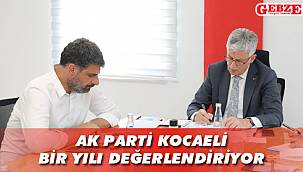 AK Parti Kocaeli bir yılı değerlendiriyor