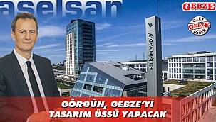 ASELSAN'dan Gebze'ye tasarım ofisi