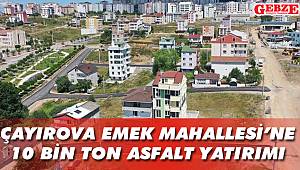 Çayırova Emek asfalta doyacak