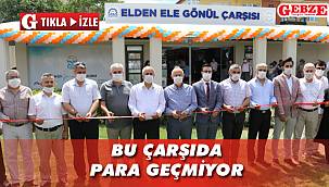 Elden Ele Gönül Çarşısı'nın kurdelesi kesildi