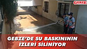 Gebze’de su baskınının izleri siliniyor