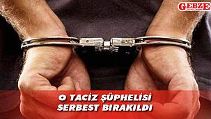 Gebze'de yaşanmıştı