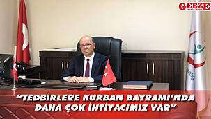 Kadıoğlu'ndan Kurban Bayramı uyarısı