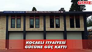 Kocaeli itfaiyesi gücüne güç kattı