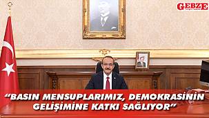 Vali Yavuz’dan Basın Bayramı mesajı