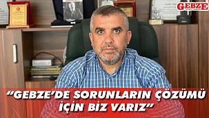 Yeniden Refah Gebze, kentin sorunlarını sıraladı