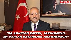 Büyükgöz’den 30 Ağustos mesajı