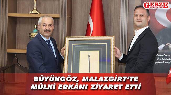 Büyükgöz ve Gebze heyeti Malazgirt'te
