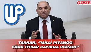 CHP'li Tarhan'dan Milli Piyango açıklaması