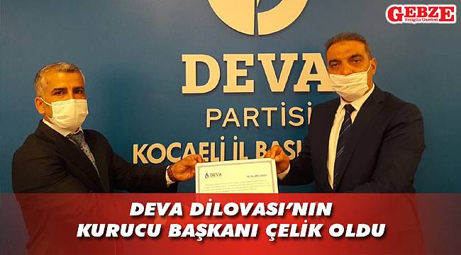 DEVA Kocaeli, Dilovası ilçe başkanını açıkladı