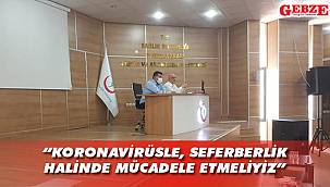 Ergüney'den Darıca'da koronavirüs toplantısı