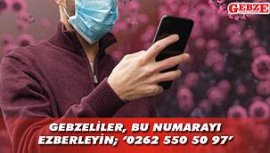 Gebze'de COVİD-19 danışma hattı hizmete girdi