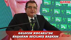 Gelecek Kocaeli'de işlem tamam