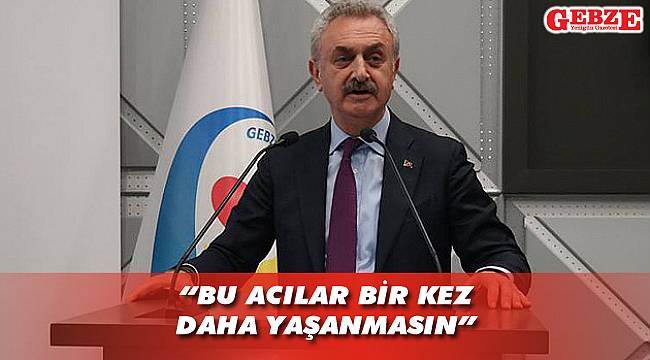 GTO Başkanı Çiler'den 17 Ağustos mesajı