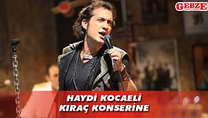 Kocaeli, Kıraç'ı ağırlıyor