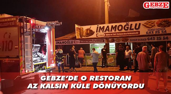 Restoranda çıkan yangın korkuttu
