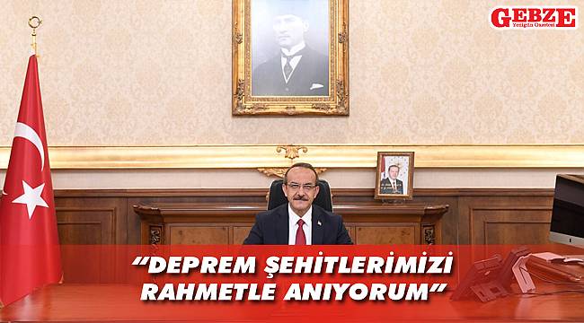 Vali Yavuz'dan 17 Ağustos mesajı