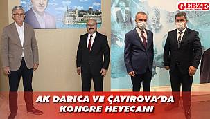AK Darıca ve Çayırova’da kongre heyecanı