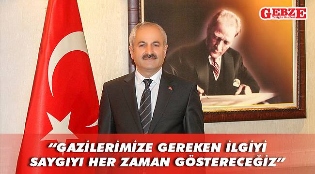 Büyükgöz'ün Gaziler Günü mesajı