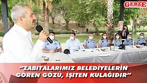 Büyükgöz, zabıtalarla bir araya geldi