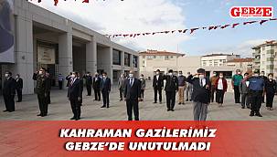 Gebze'de Gaziler Günü törenlerle kutlandı