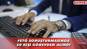 İçişleri Bakanlığı'ndan FETÖ soruşturması