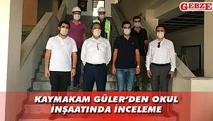 İnşaat halindeki okulları gezdiler