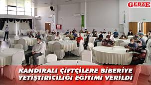 Kandıralı çiftçilere biberiye yetiştiriciliği eğitimi verildi