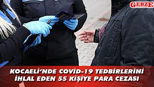 Karantina ihlali yapana ve maske takmayana para cezası