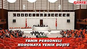 TBMM personeli koronaya yenik düştü