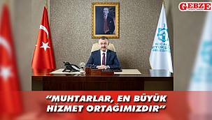 Büyükakın, Muhtarlar Günü’nü kutladı