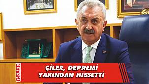 Çiler, depreme İzmir’de yakalandı