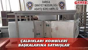 Darıca'da kombi hırsızlığına 1 tutuklama