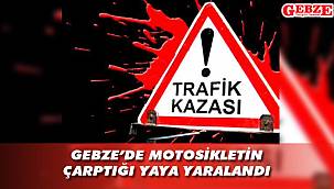 Gebze'de üzücü kaza