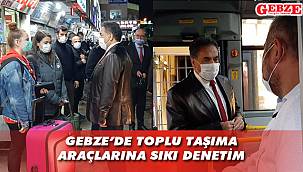 Gebze protokolü saha denetimlerini sürdürüyor