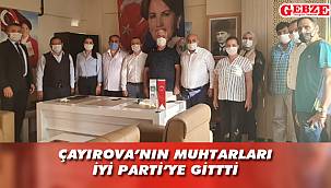 İYİ Parti Çayırova, muhtarları ağırladı
