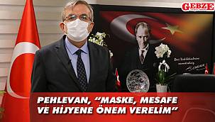 Pehlevan, maske uyarısı yaptı