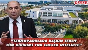 Tarhan'dan teknopark kanun teklifine eleştiri