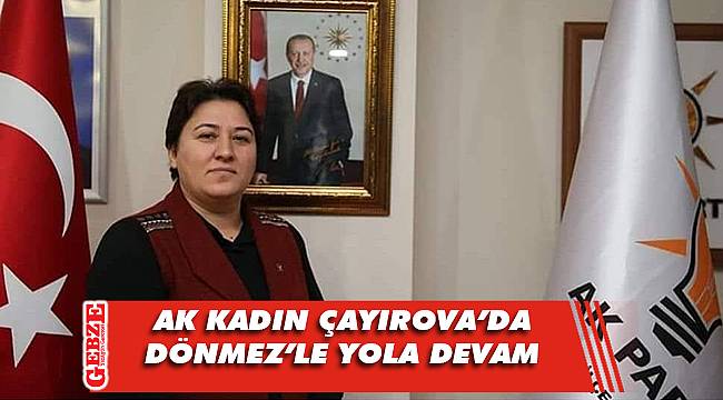 AK Kadın Çayırova'da aday belli oldu