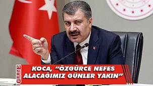 Bakan Koca'dan umutlandıran açıklama