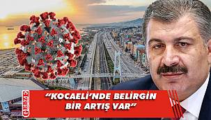 Bakan Koca, Kocaeli'ni uyardı