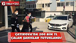 Çayırova'da bir araçtan 200 bin TL çalmışlardı